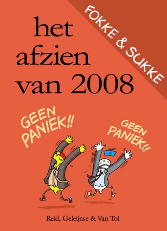 Fokke & Sukke - Fokke & Sukke Het afzien van 2008 - John Stuart Reid, Bastiaan Geleijnse