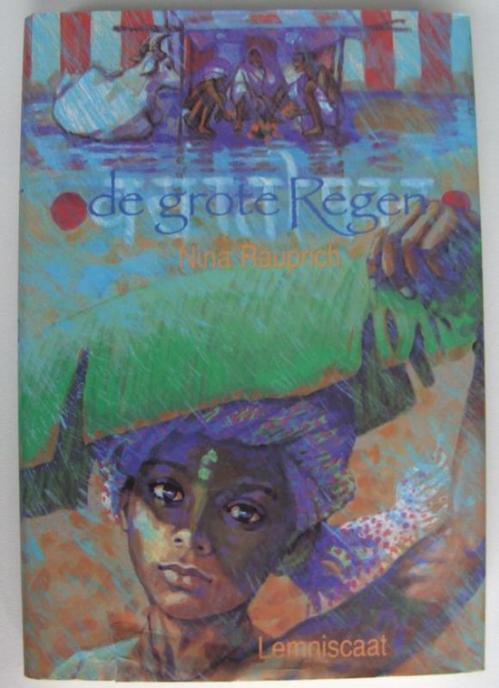 Grote regen, de - Nina Rauprich