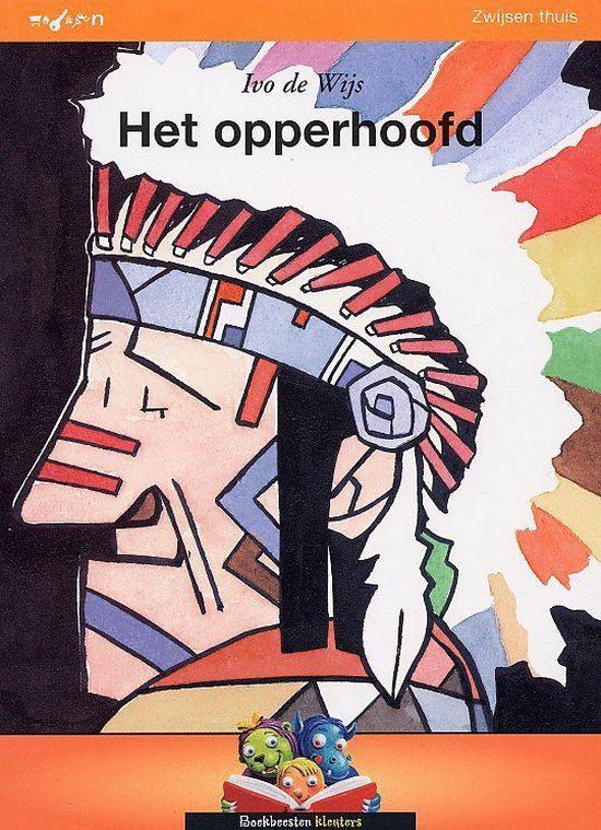 Het opperhoofd - Ivo de Wĳs, Jan Jutte (illustraties)