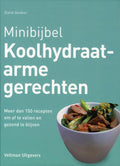 Minibijbel - Koolhydraatarme gerechten - Elaine Gardner