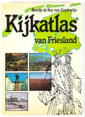 Kijkatlas van Friesland - Roy Zuydewyn, Noortje de Roy van Zuydewĳn