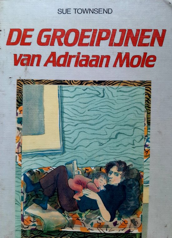 Groeipynen van adriaan mole - S. Townsend, HenriËTte Damave