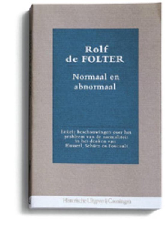 Normaal en abnormaal - R.J. de Folter