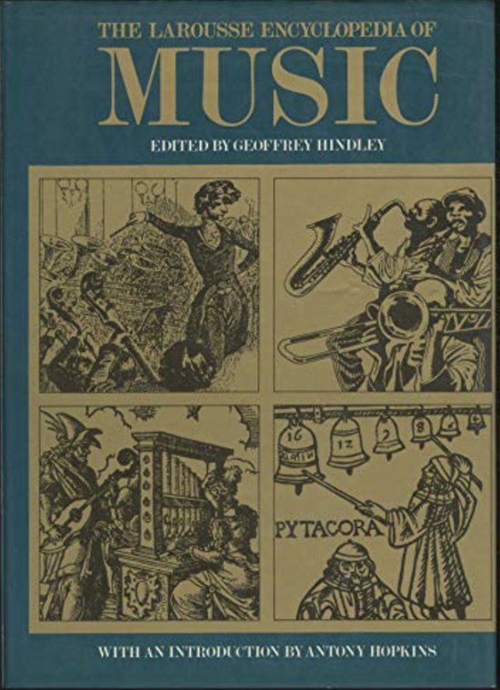 Larousse Encyclopedia of Music; - Geoffrey Hindley