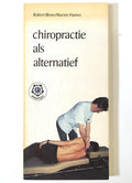 Chiropractie als alternatief - Herman Blom