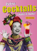 Retro Cocktails - K. Moseley
