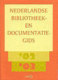 NEDERLANDSE BIBLIOTHEEK - EN DOCUMENTATIEGIDS 2002/2003 - G. Koers