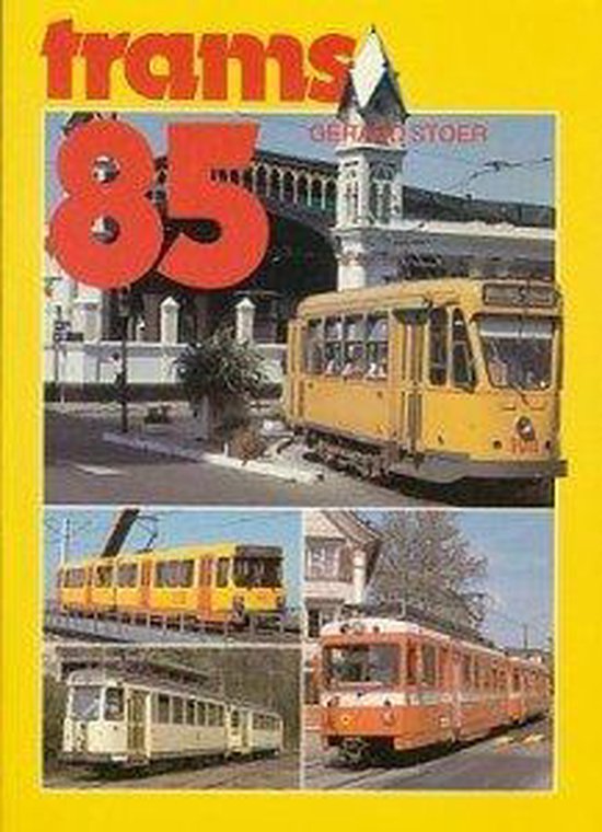 Trams 1985 - Gerard Stoer