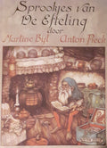 Sprookjes van de efteling - Martine Bijl, Anton Pieck