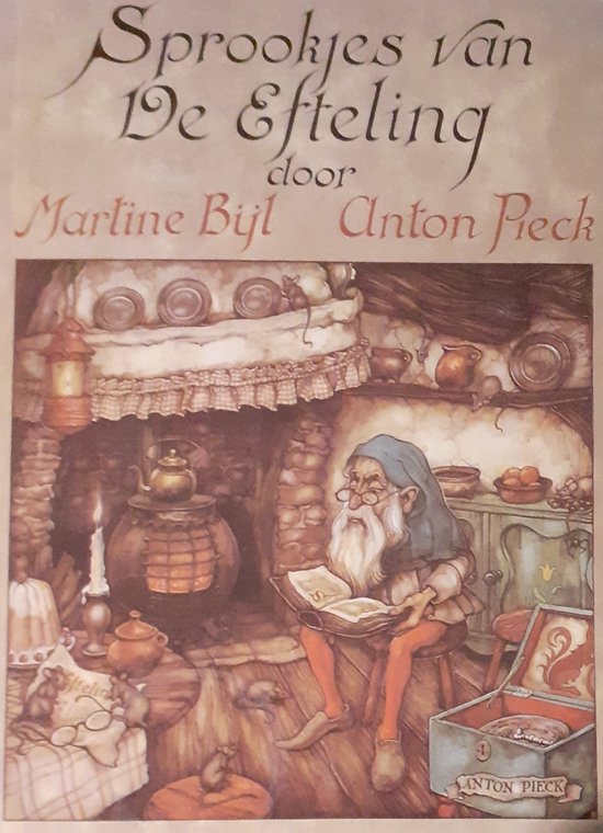 Sprookjes van de efteling - Martine Bijl, Anton Pieck