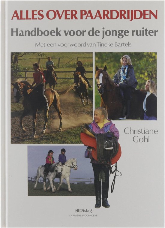 Alles Over Paardrijden - Christiane Gohl