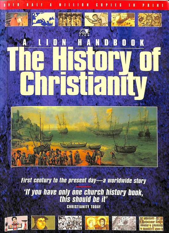 The History of Christianity - Tim Dowley