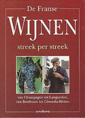 De Franse Wijnen Streek per Streek - Gert Crum