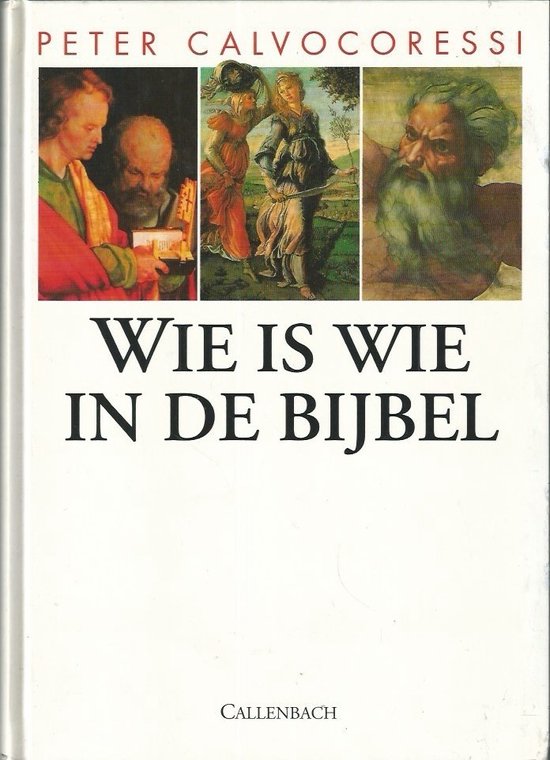 Wie is wie in de bijbel - Calvocoressi
