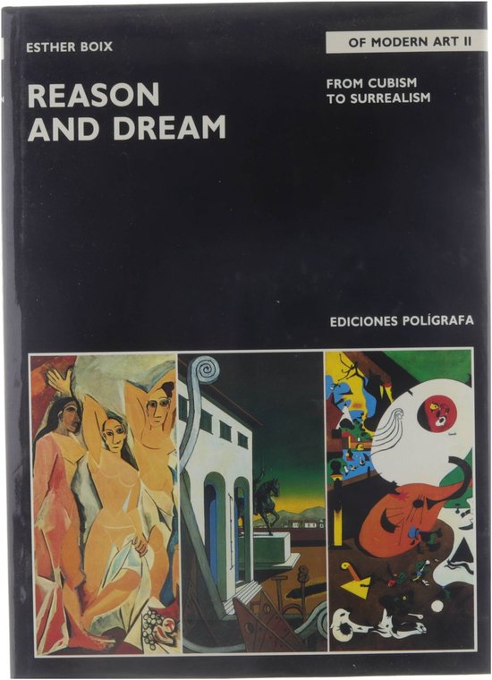 Reason and dream : from Cubism to Surrealism - Esther Boix