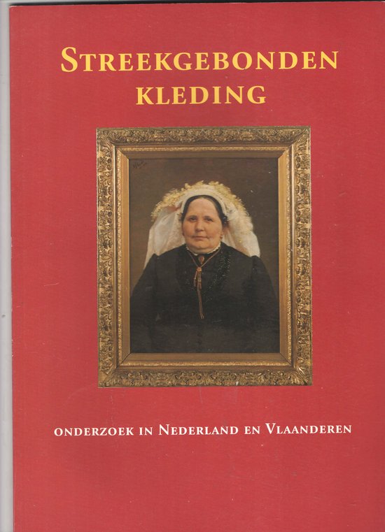 Streekgebonden kleding - K.P.C. de Leeuw e.a., H. Vannoppen