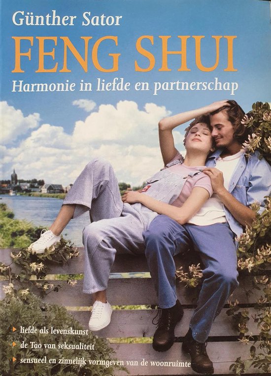 FENG SHUI HARMONIE IN LIEFDE EN PARTNERS - Günther Sator