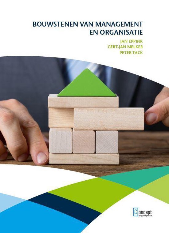 Bouwstenen van management en organisatie - D.J. Eppink, G.P. Melker
