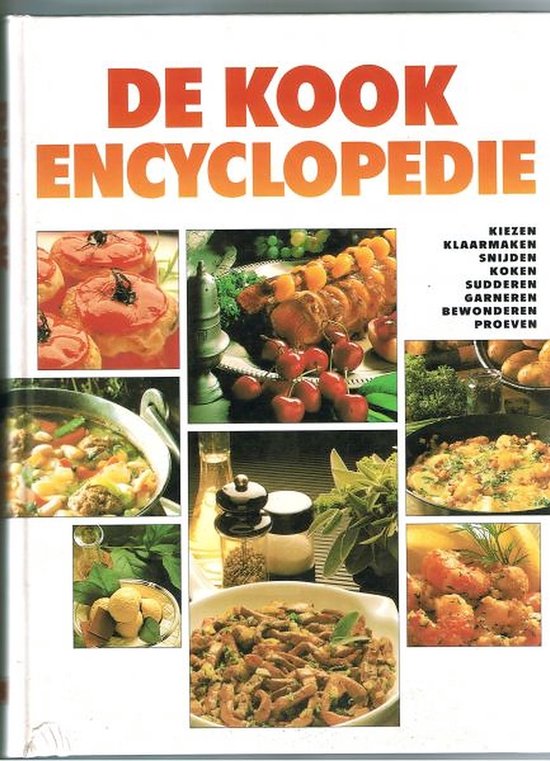 De kookencyclopedie - Auteur Onbekend