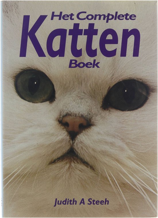 Het complete kattenboek - Judith A. Steeh, Stibbe - Lieneman A J