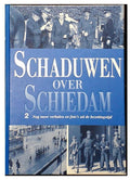 2 Schaduwen over Schiedam - B. van Bochove