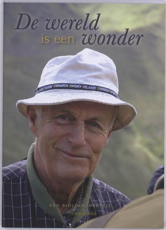 De wereld is een wonder - A. Boddeke