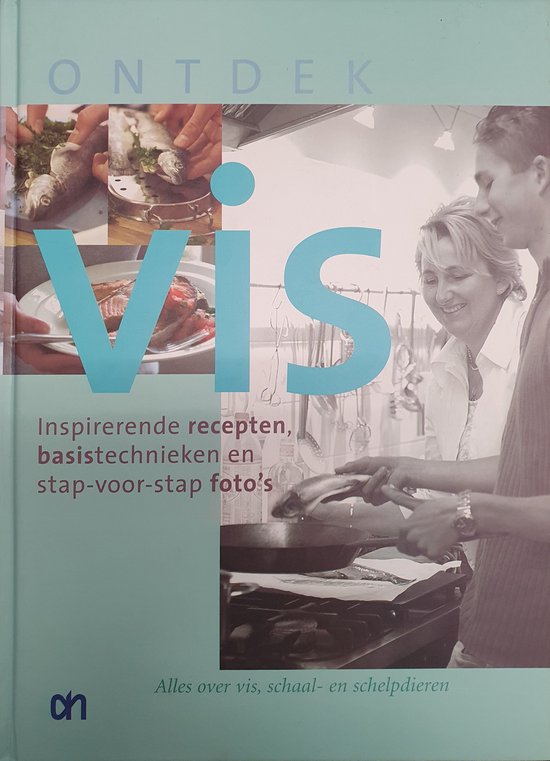 Ontdek VIS. Alles over Vis, Schaal - en Schelpdieren - Ah