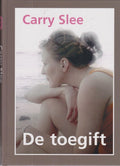De toegift - Carry Slee, Onbekend