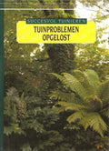 Tuinproblemen opgelost!