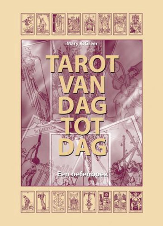 Tarot van dag tot dag - Mary K. Greer, Hajo Geurink