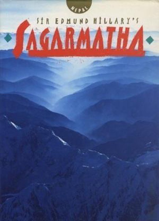 Sir 's Sagarmatha - Edmund Hillary
