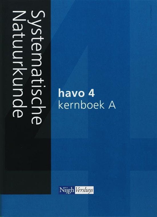 Systematische Natuurkunde 4 Havo 2007 Kernboek A - H. van Baalen