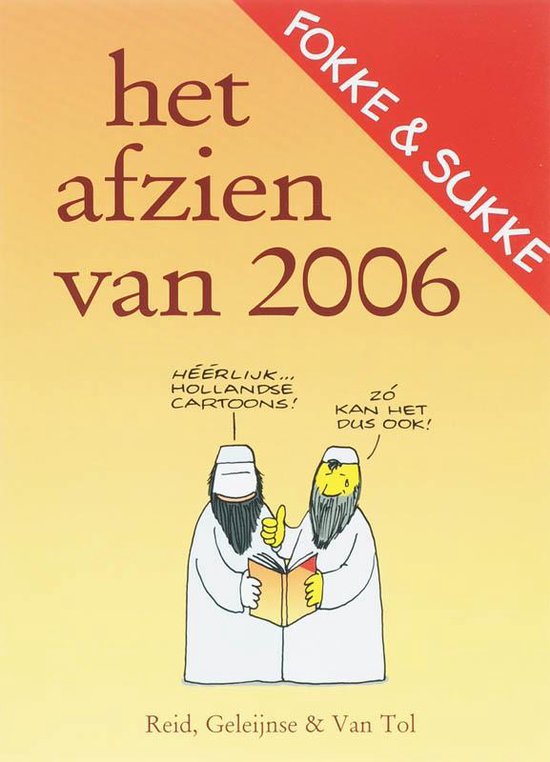 Fokke & Sukke - Het afzien van... 2006 - John Stuart Reid, Bastiaan Geleijnse