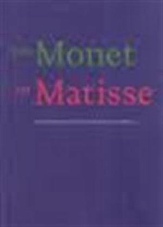 Van Monet tot Matisse - J. van Es
