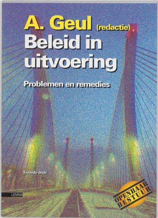 Beleid in uitvoering - Arend Geul