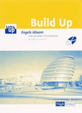 Build up Engels idioom 3/4 Vmbo T en Vmbo/Havo/Vwo - P. V.D. Voort