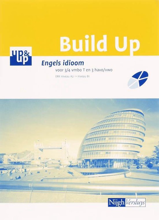 Build up Engels idioom 3/4 Vmbo T en Vmbo/Havo/Vwo - P. V.D. Voort