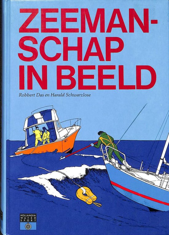 Zeemanschap in beeld (geb) - Das, Harald Schwarzlose