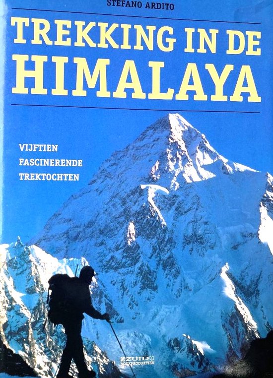 TREKKING IN DE HIMALAYA - Stefano Ardito, Elke Doelman