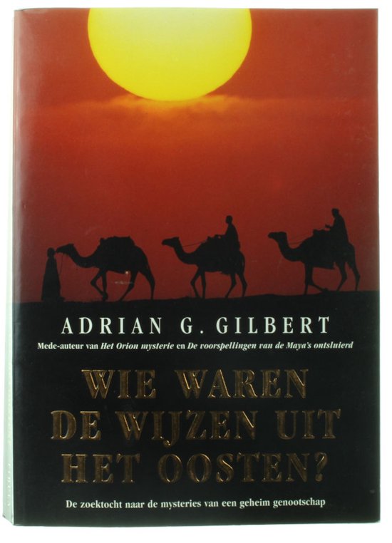 Wie waren de Wijzen uit het Oosten? - Gilbert