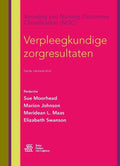 Verpleegkundige zorgresultaten - Sue Moorhead, Elizabeth Swanson