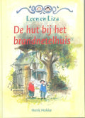 Leen en Liza - De hut bij het brandnetelhuis - Henk Hokke, Harmen van Straaten