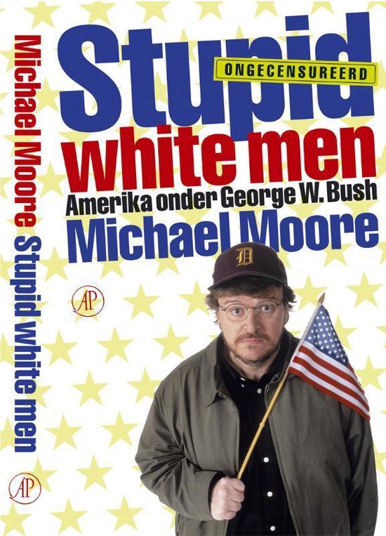 Stupid White Men - Michael Moore, Michael Nazir - Ali