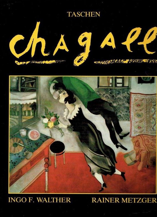 Marc chagall 1887 - 1985 - Walther, Rainer Metzger