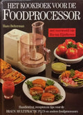 Het kookboek voor de foodprocessor - Hans Belterman