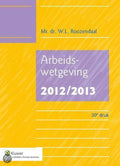 2012/2013 Arbeidswetgeving - W.L. Roozendaal