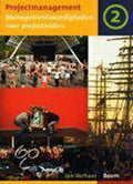 2 Managementvaardigheden voor projectleiders Projectmanagement - I. Verhack