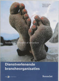 Dienstverlenende Brancheorganisaties - D.P.J. Schmidt, M.J.M. Schulz