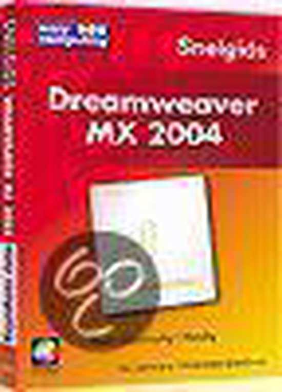 Snelgids Dreamweaver Mx 2004 - Ko Lammers