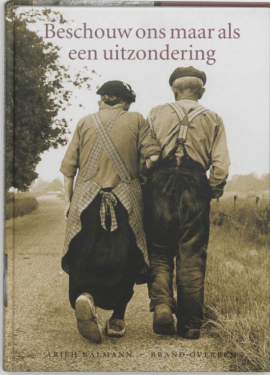 Beschouw ons maar als een uitzondering - A. Kalmann